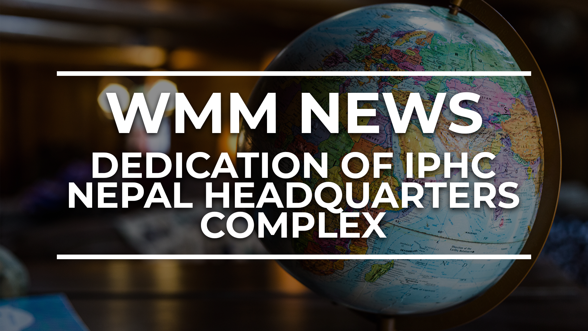 WMM News New Missionaries