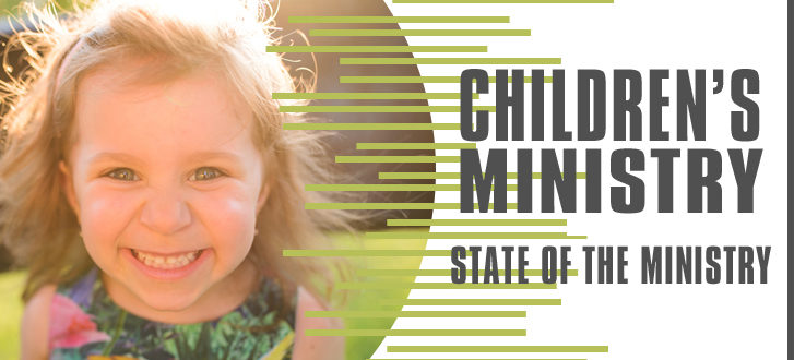 Children's Ministry STATE OF THE MIN