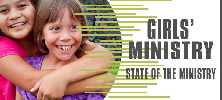 Girls' Ministry STATE OF THE MIN