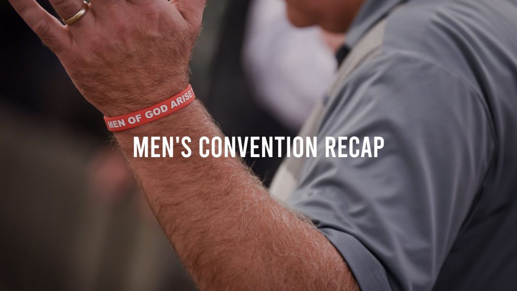 Men's Convention Recap
