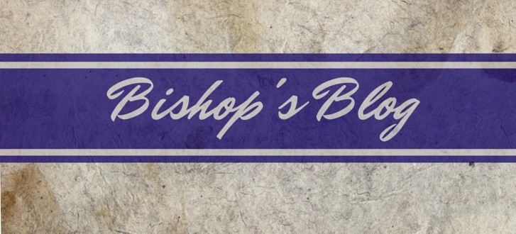 Bishop's Blog